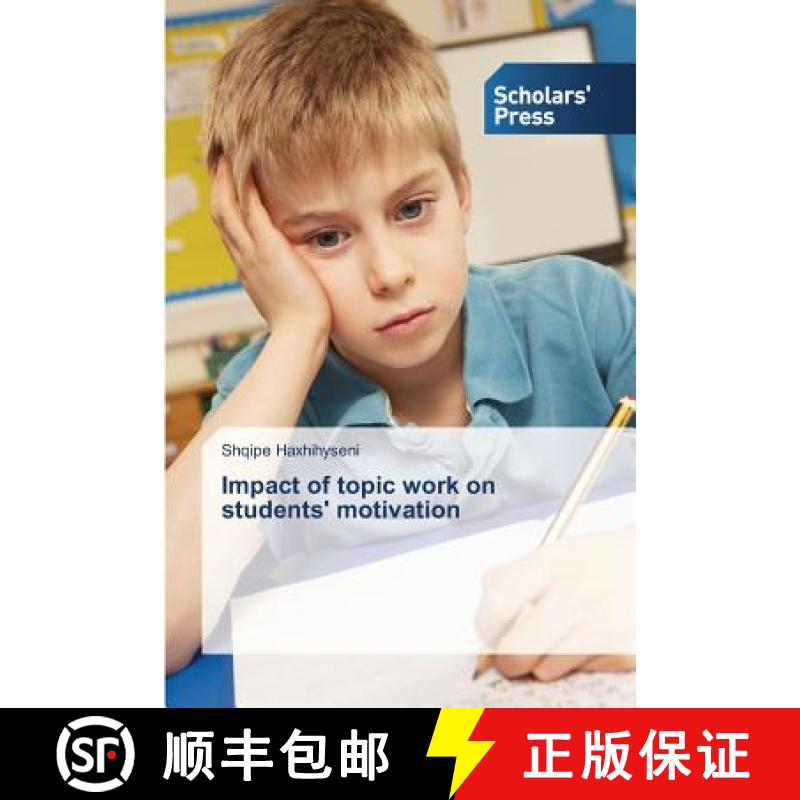预订 Impact of topic work on students' motivation [9783639511987]