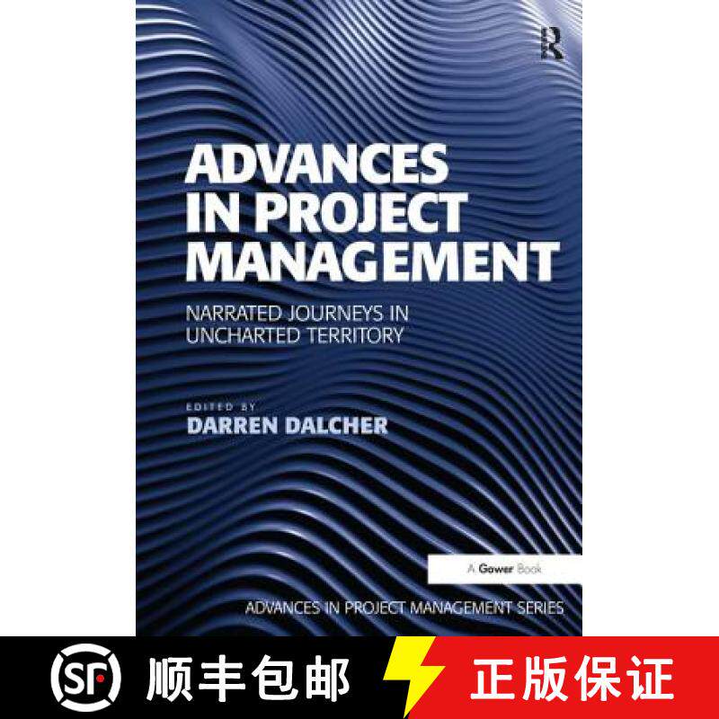 【3-4周达】Advances in Project Management: Narrated Journeys in Uncharted Territory [9781138247864]