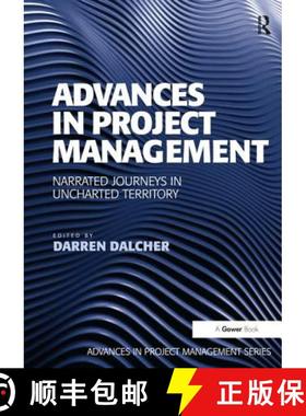 【3-4周达】Advances in Project Management: Narrated Journeys in Uncharted Territory [9781138247864]