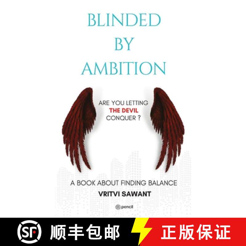【3-4周达】Blinded By Ambition: Are you letting the Devil conquer? [9789356108974]