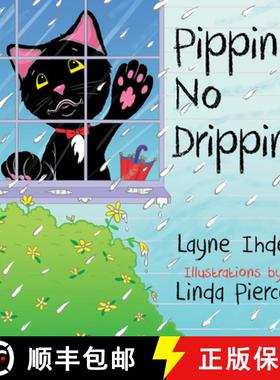 【3-4周达】Pippin No Drippin' : (Pippin the Cat Series, Book #2) [9781631951190]