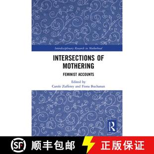 Intersections Mothering Accounts 4周达 Feminist 9781138366268