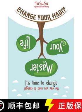 【3-4周达】Change Your Habit Master Your Life: It's Time To Change The Way You Used To Change [9798201672478]