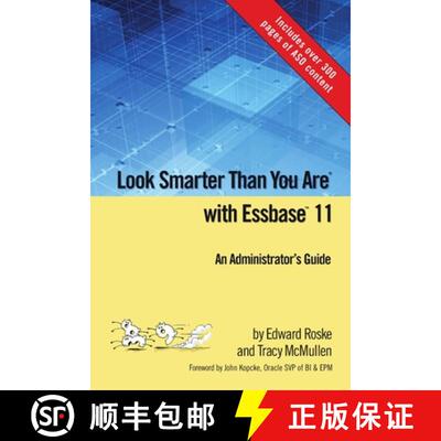 【3-4周达】Look Smarter Than You Are with Essbase 11: An Administrator's Guide [9780557063512]