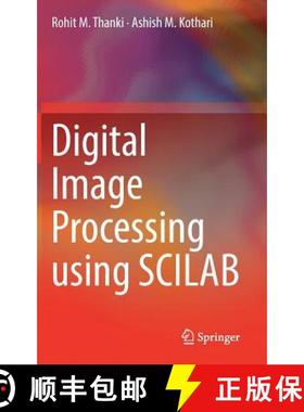 【3-4周达】Digital Image Processing Using Scilab [9783319895321]