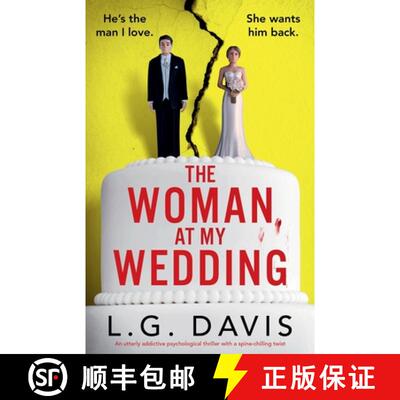 【3-4周达】The Woman at My Wedding: An utterly addictive psychological thriller with a spine-chilling... [9781835253090]