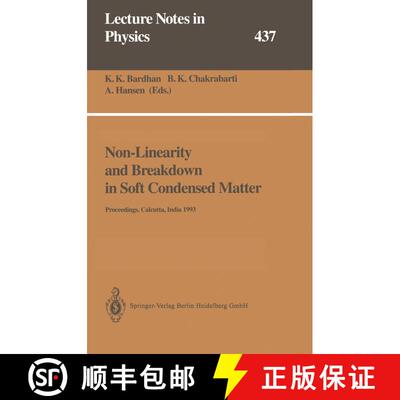 【3-4周达】Non-Linearity and Breakdown in Soft Condensed Matter: Proceedings of a Workshop Held at Ca... [9783662139585]