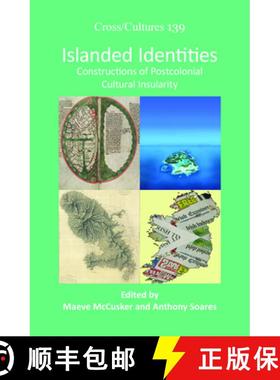 预订 Islanded Identities: Constructions of Postcolonial Cultural Insularity [9789042034068]