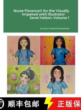 【3-4周达】Nurse Florence(R) for the Visually Impaired with Illustrator Janel Halton: Volume 1 [9781312609488]