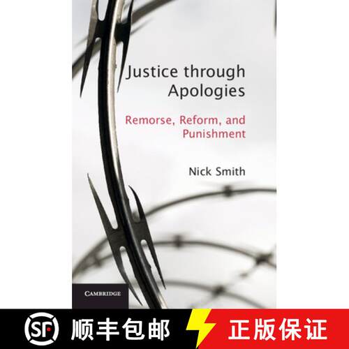 【3-4周达】Justice through Apologies: Remorse, Reform, and Punishment [9780521189453]