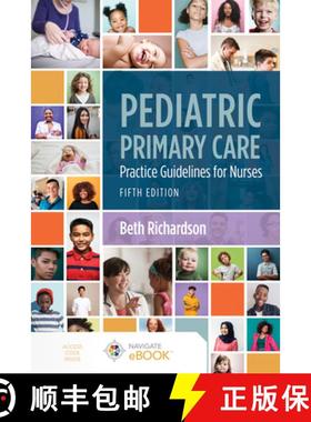 【3-4周达】Pediatric Primary Care: Practice Guidelines for Nurses: Practice Guidelines for Nurses [9781284248302]