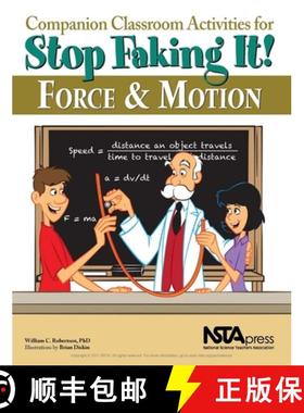 【3-4周达】Companion Classroom Activities for Stop Faking It! Force and Motion [9781936137282]