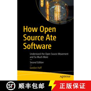 【3-4周达】How Open Source Ate Software : Understand the Open Source Movement and So Much More (2nd e... [9781484267998]
