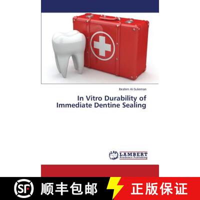 预订 In Vitro Durability of Immediate Dentine Sealing [9783838356853]
