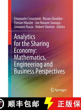 【3-4周达】Analytics for the Sharing Economy: Mathematics, Engineering and Business Perspectives [9783030350345]