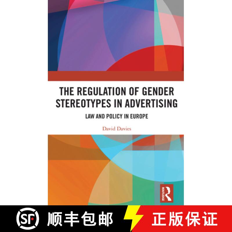 【3-4周达】The Regulation of Gender Stereotypes in Advertising: Law and Policy in Europe [9781032372457]