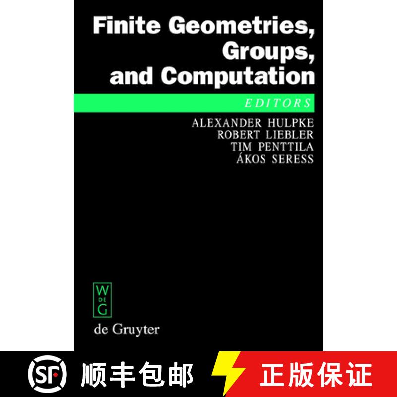 预订 Finite Geometries, Groups, and Computation: Proceedings of the Conference 'Finite Geometries, Gr... [9783110182200]