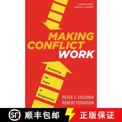 【3-4周达】Making Conflict Work: Harnessing the Power of Disagreement [9780544582743]