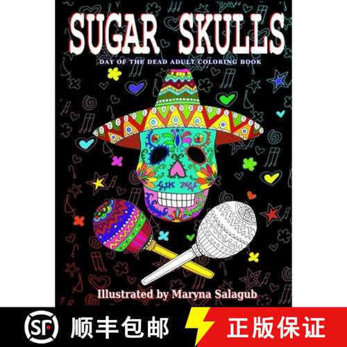 【3-4周达】Sugar Skulls Day Of The Dead Adult Coloring Book [9798602760224]