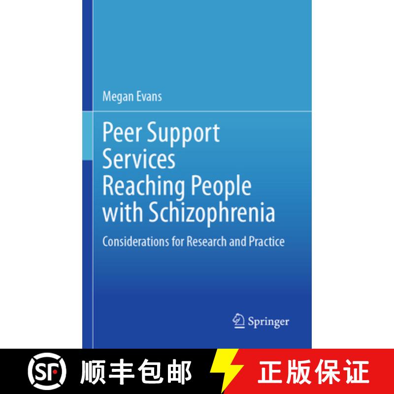 【3-4周达】Peer Support Services Reaching People with Schizophrenia: Considerations for Research and ... [9783031290442]