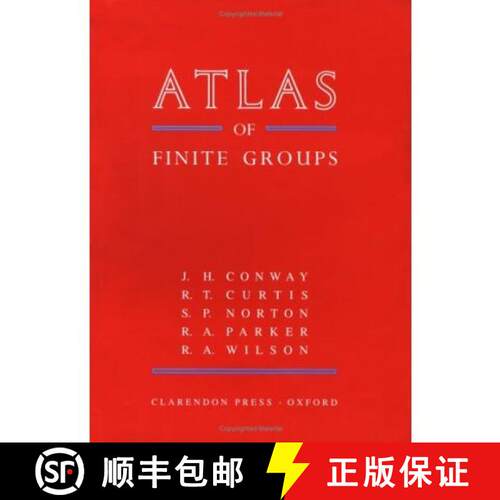 【3-4周达】ATLAS of Finite Groups: Maximal Subgroups and Ordinary Characters for Simple Groups [9780198531999]