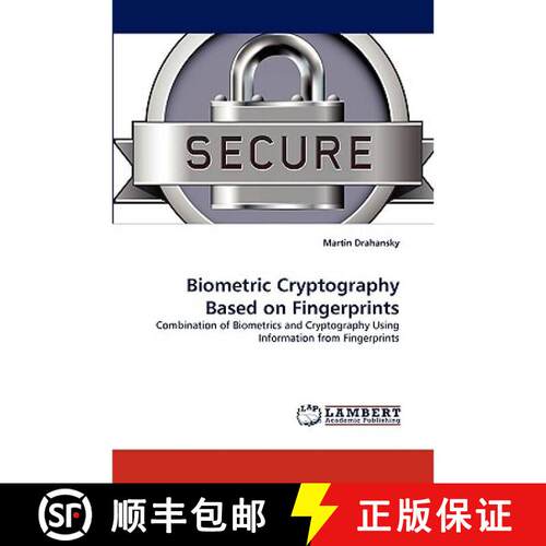【3-4周达】Biometric Cryptography Based on Fingerprints [9783838363615]