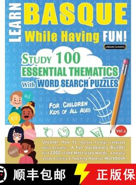 预订 Learn Basque While Having Fun! - For Children: Kids of All Ages - Study 100 Essential Thematics ... [9798349000874]