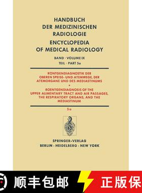 【3-4周达】Roentgendiagnostik Der Oberen Speise- Und Atemwege, Der Atemorgane Und Des Mediastinums Te... [9783642811692]