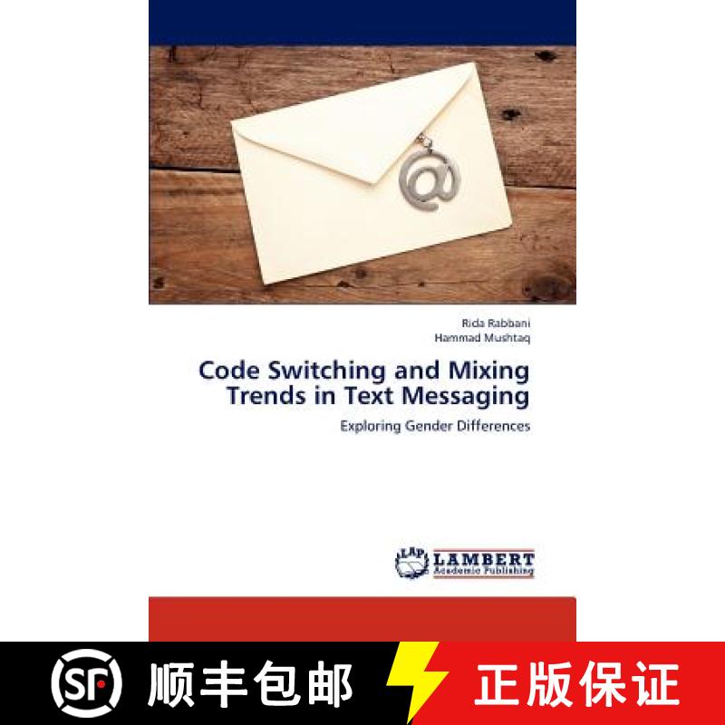预订 Code Switching and Mixing Trends in Text Messaging [9783659212925]