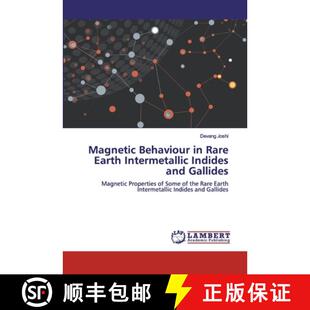 预订 Magnetic Behaviour in Rare Earth Intermetallic Indides and Gallides [9786200548665]