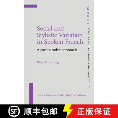 【3-4周达】精装 Social and Stylistic Variation in Spoken French: A comparative approach [9789027218391]