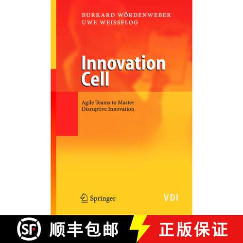 【3-4周达】Innovation Cell : Agile Teams to Master Disruptive Innovation [9783540235590]