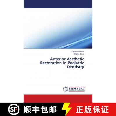 预订 Anterior Aesthetic Restoration in Pediatric Dentistry [9786139833207]