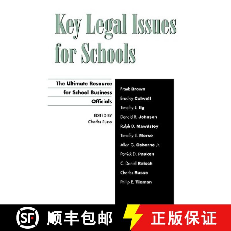 【3-4周达】Key Legal Issues for Schools : The Ultimate Resource for School Business Officials [9781578863433]