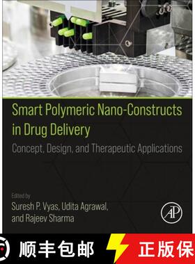 【3-4周达】Smart Polymeric Nano-Constructs in Drug Delivery: Concept, Design and Therapeutic Applicat... [9780323912488]