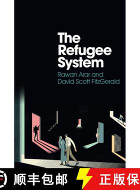 【3-4周达】Refugee System - A Sociological Approach: A Sociological Approach [9781509542796]