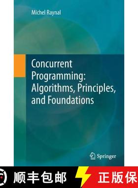 【3-4周达】Concurrent Programming: Algorithms, Principles, and Foundations [9783642446153]