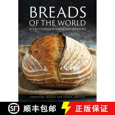 【3-4周达】精装 Breads of the World: An encyclopedia of loaves, with 100 recipes [9780754835837]