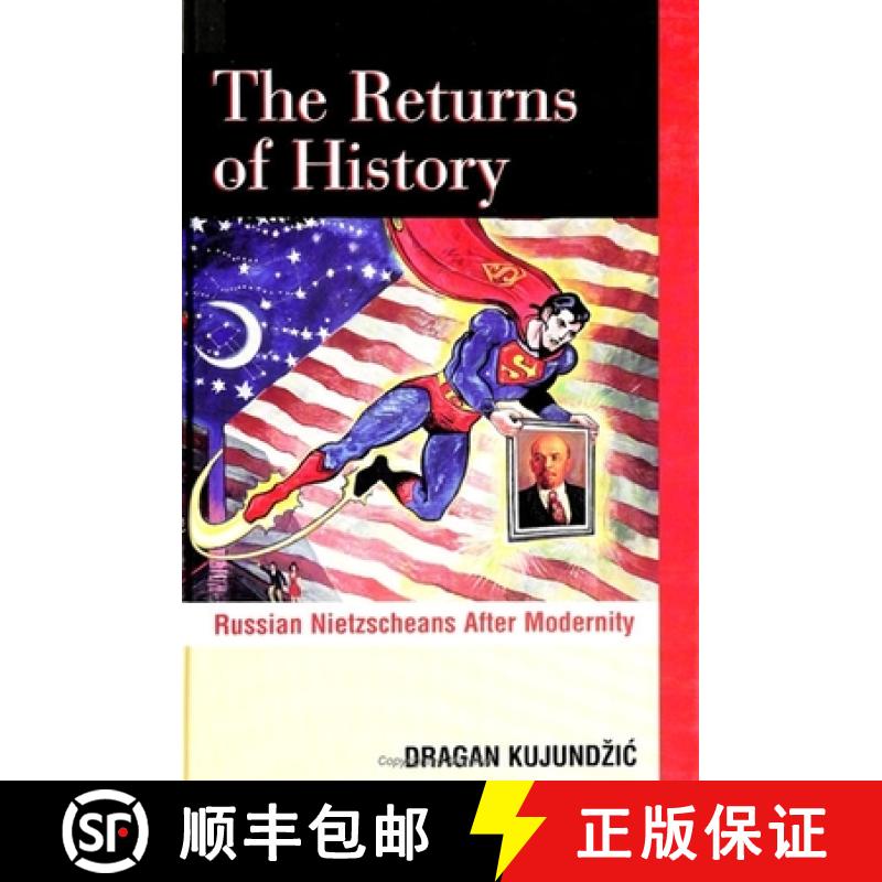 【3-4周达】The Returns of History: Russian Nietzscheans After Modernity [9780791432334]