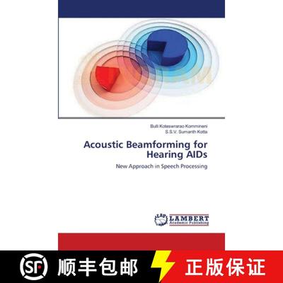 预订 Acoustic Beamforming for Hearing AIDs [9783659172854]