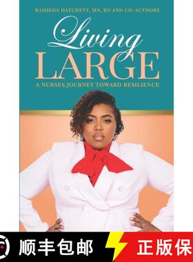 【3-4周达】Living Large: A Nurses Journey Toward Resilience [9781734654202]