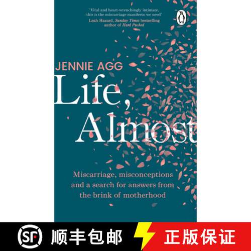 【3-4周达】Life, Almost : Miscarriage, misconceptions and a search for answers from the brink of moth... [9781804995761]