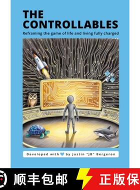 【3-4周达】The Controllable's: Reframing the game of life and living fully charged [9781300721963]
