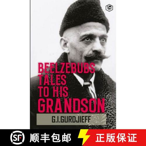 【3-4周达】Beelzebub's Tales to His Grandson: All and Everything [9789362056191]