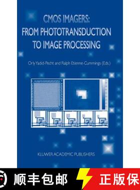 【3-4周达】CMOS Imagers : From Phototransduction to Image Processing [9781402079610]