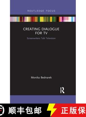 【3-4周达】Creating Dialogue for TV: Screenwriters Talk Television [9781032178400]