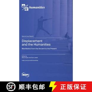 Manifestos the from Present Displacement 3周达 9783036587868 and Ancient Humanities