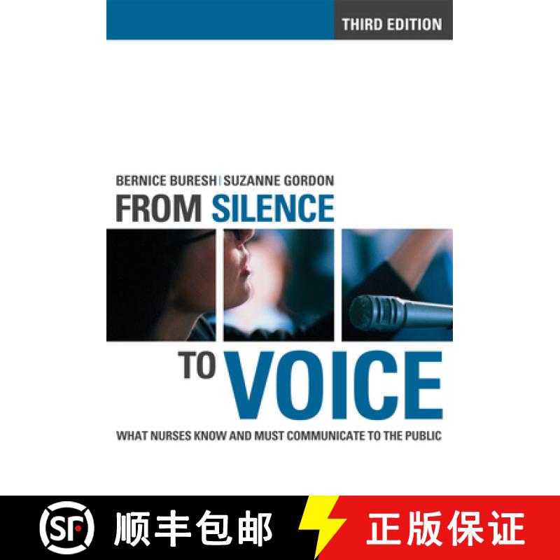 【3-4周达】From Silence to Voice: What Nurses Know and Must Communicate to the Public [9780801478734]