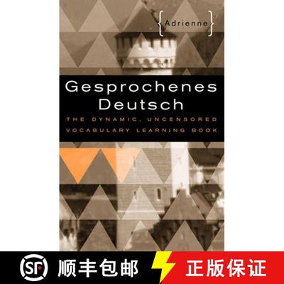【3-4周达】Gesprochenes Deutsch – The Dynamic, Uncensored Vocabulary Learning Book [9780393318234]