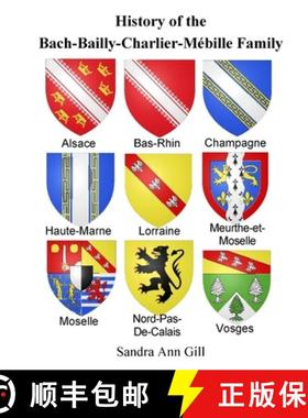 【3-4周达】History of Bach-Bailly-Charlier-Mébille Family [9781312460744]